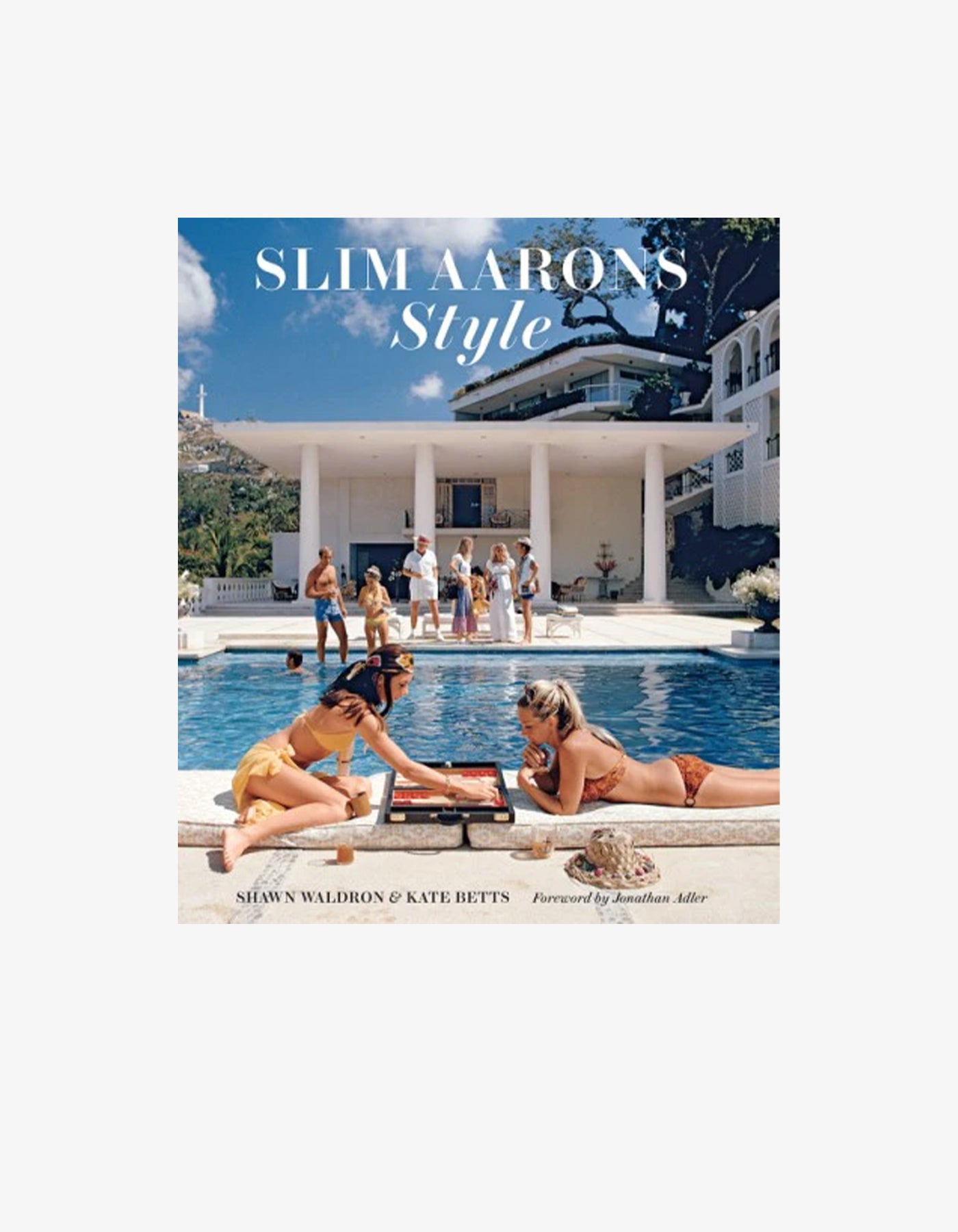 Slim Aarons: Style Book