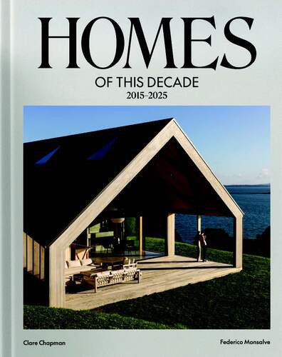 Homes of This Decade 2015-2025